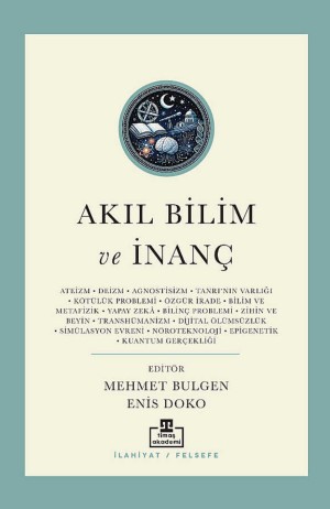 akıl bilim ve inanç